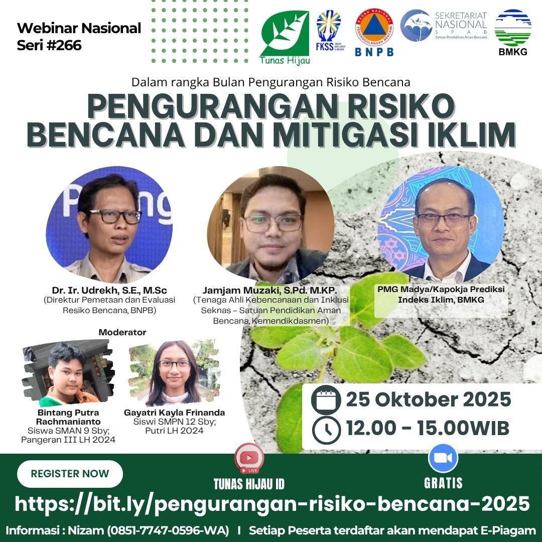 WEBINAR NASIONAL SERI #266 “PENGURANGAN RISIKO BENCANA