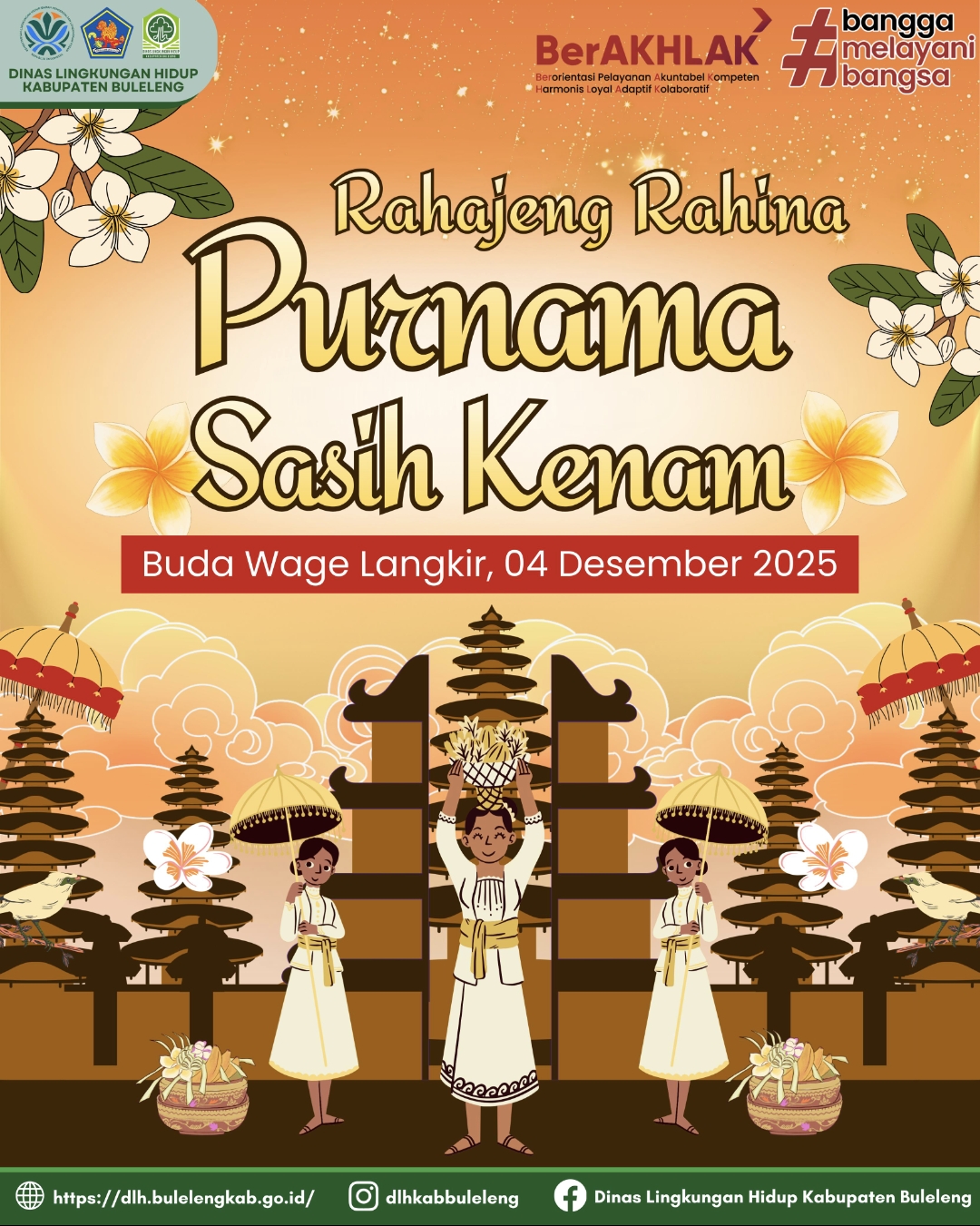 DLH MENGUCAPKAN RAHAJENG RAHINA PURNAMA SASIH KENAM