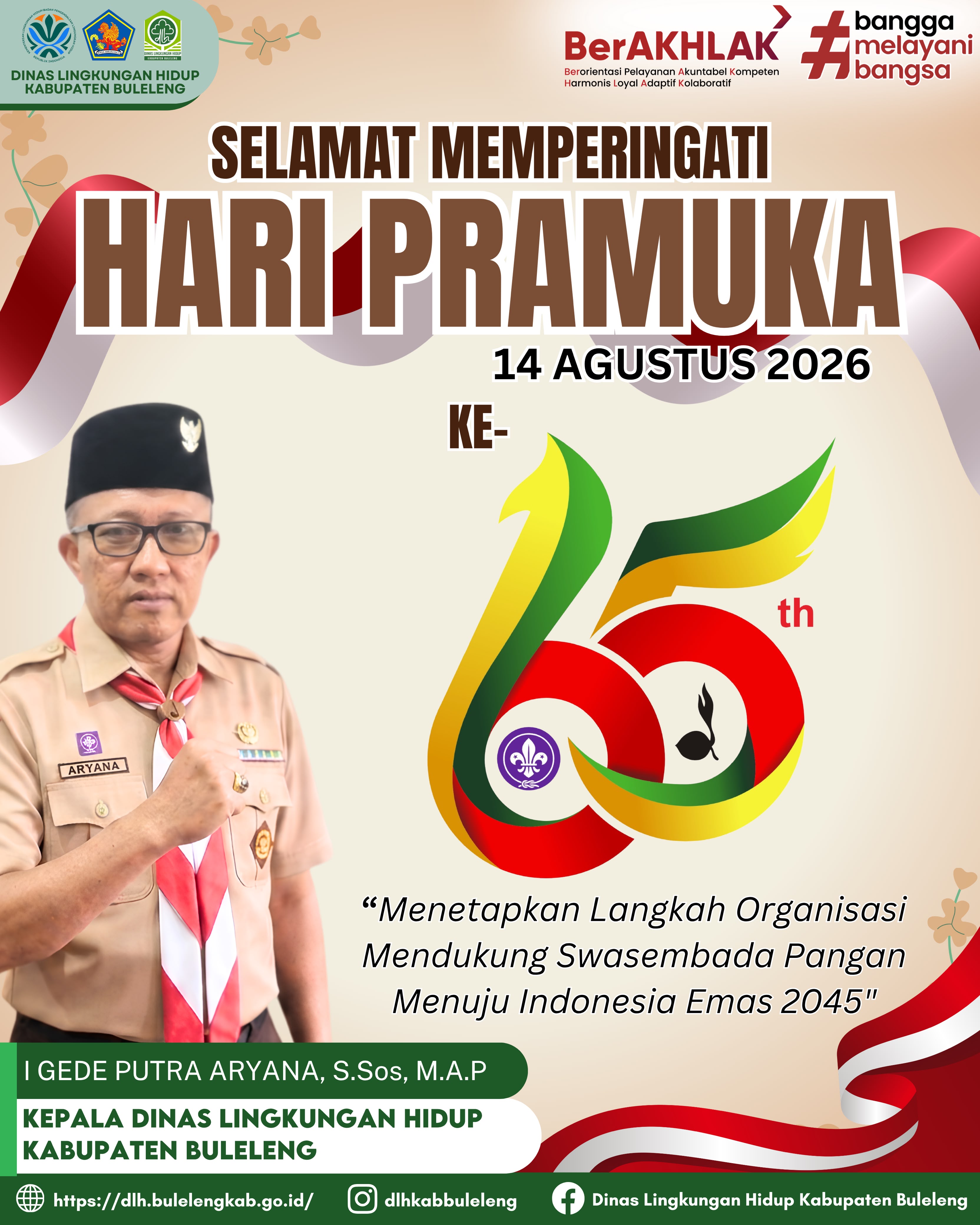 SELAMAT MEMPERINGATI HARI PRAMUKA KE-65