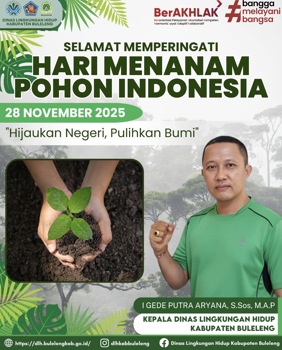 PERINGATAN HARI MENANAM POHON INDONESIA DINAS LINGKUNGAN HIDUP KABUPATEN BULELENG